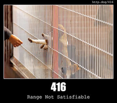 416 Range Not Satisfiable & Dogs