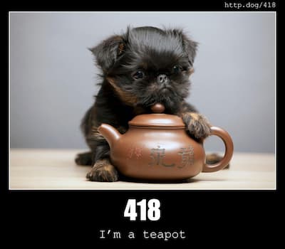 418 I'm a teapot & Dogs