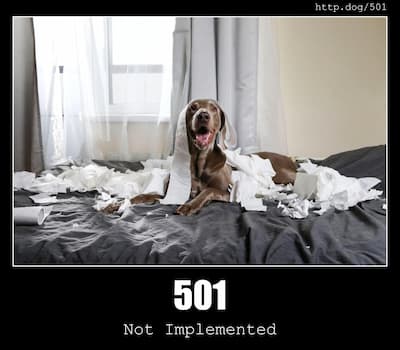 501 Not Implemented & Dogs